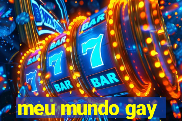 meu mundo gay